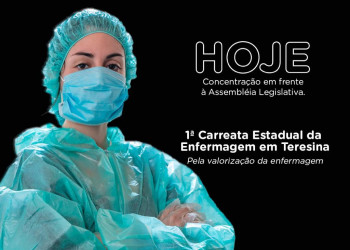 1º Carreata Estadual da Enfermagem será realizada hoje (12) em Teresina